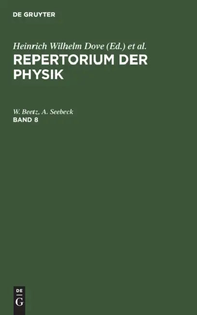 Repertorium Der Physik. Band 8 (English, W. Beetz | A. Seebeck)