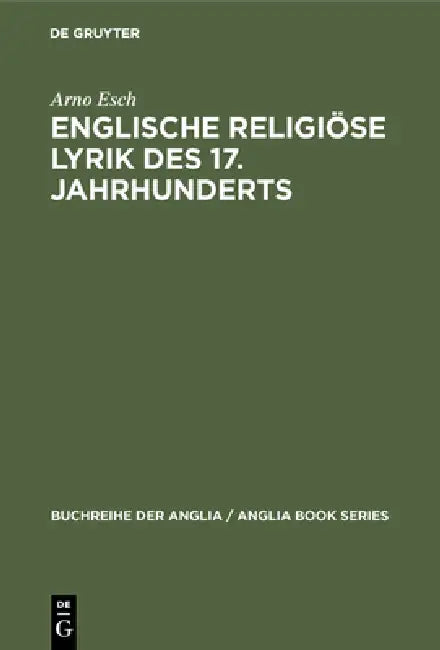 Englische religiöse Lyrik des 17. Jahrhunderts (English, Arno Esch)