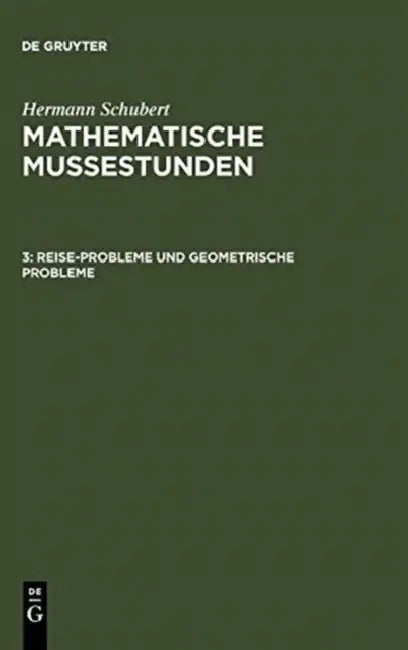 Reise-Probleme und geometrische Probleme (English, Hermann Schubert)