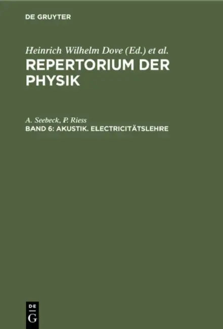 Akustik. Electricitätslehre (English, A. Seebeck | P. Riess)