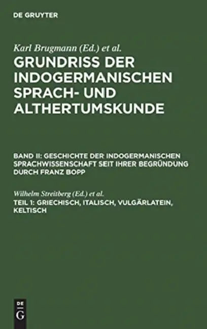 Griechisch, Italisch, Vulgärlatein, Keltisch (English, Wilhelm Streitberg | Franz Bopp)