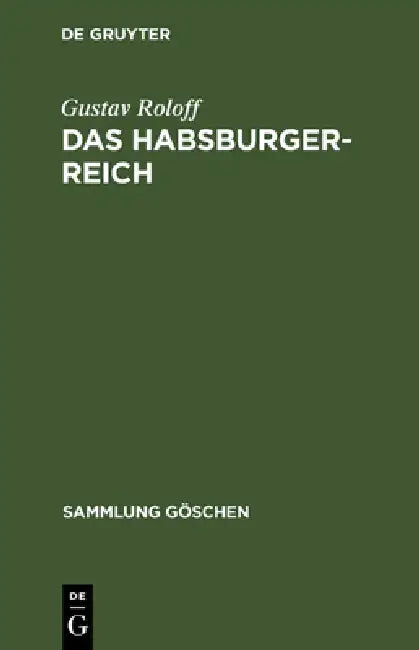 Das Habsburger-Reich (English, Gustav Roloff)