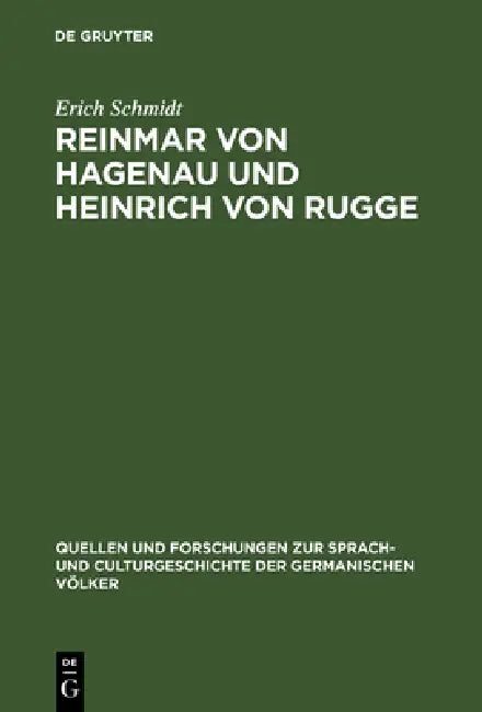 Reinmar von Hagenau und Heinrich von Rugge (English, Erich Schmidt)