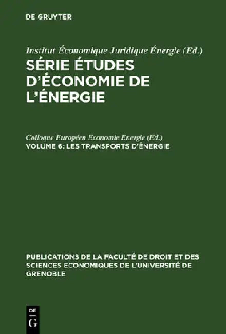 Les Transports d'Énergie (English, Colloque Européen Economie Energie)
