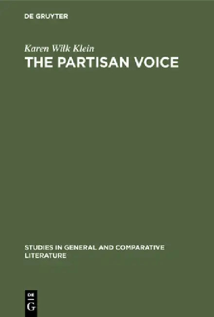 The Partisan Voice (English, Karen Wilk Klein)