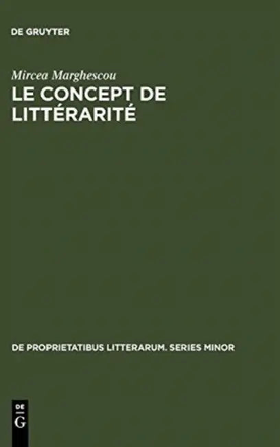 Le concept de littérarité (English, Mircea Marghescou)