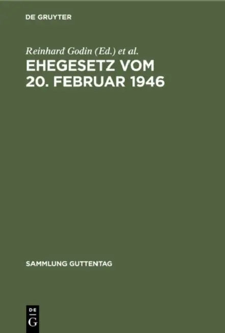 Ehegesetz vom 20. Februar 1946 (English, Reinhard Godin | Hans Godin | Walter Tölke)