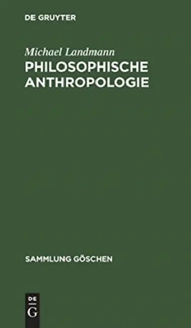 Philosophische Anthropologie (English, Michael Landmann)
