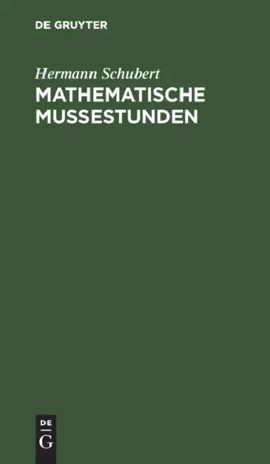 Mathematische Mußestunden (English, Hermann Schubert | F. Fitting)