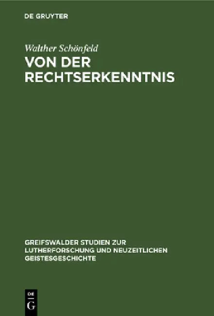 Von Der Rechtserkenntnis (English, Walther Schönfeld)