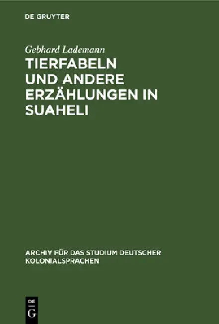 Tierfabeln Und Andere Erzählungen in Suaheli (English, Gebhard Lademann)