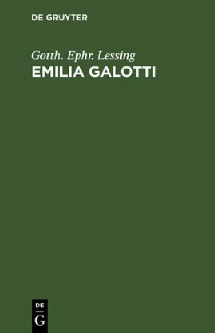 Emilia Galotti (English, Gotth Ephr Lessing)