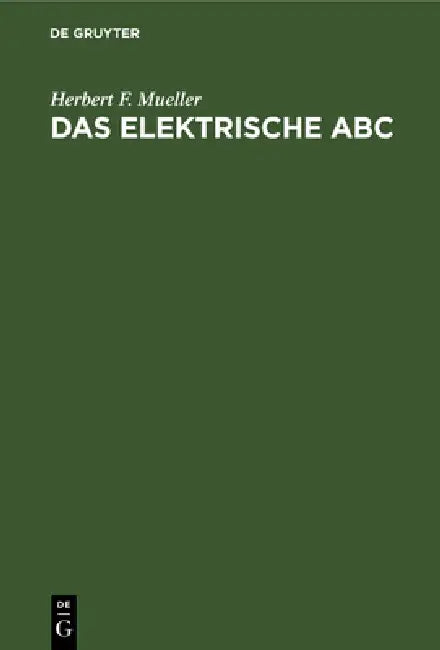 Das Elektrische ABC (English, Herbert F. Mueller)