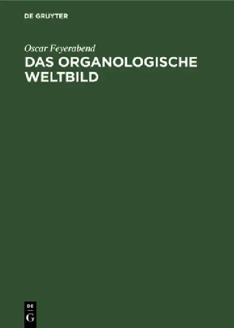 Das Organologische Weltbild (English, Oscar Feyerabend)