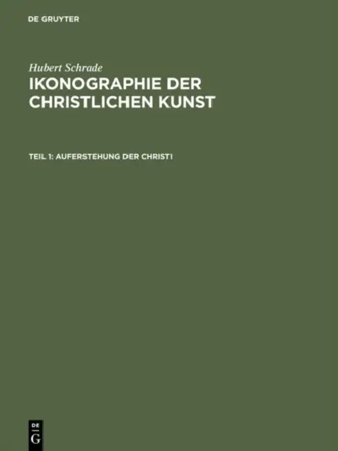 Auferstehung Der Christi (English, Hubert Schrade)