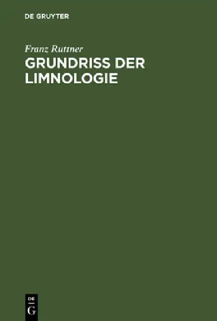 Grundriß Der Limnologie (English, Franz Ruttner)
