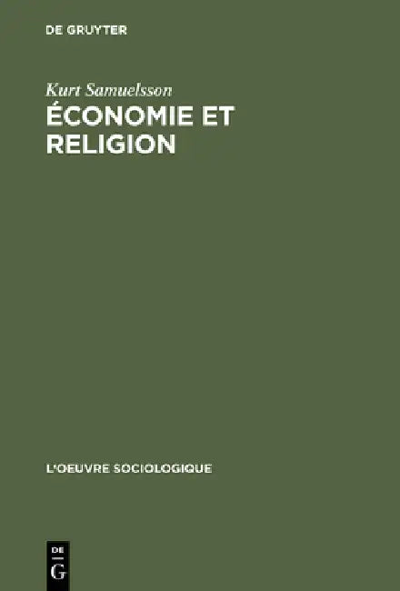 Économie Et Religion (English, Kurt Samuelsson)