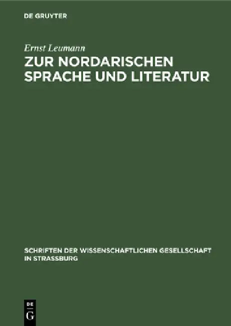 Zur Nordarischen Sprache Und Literatur (English, Ernst Leumann)