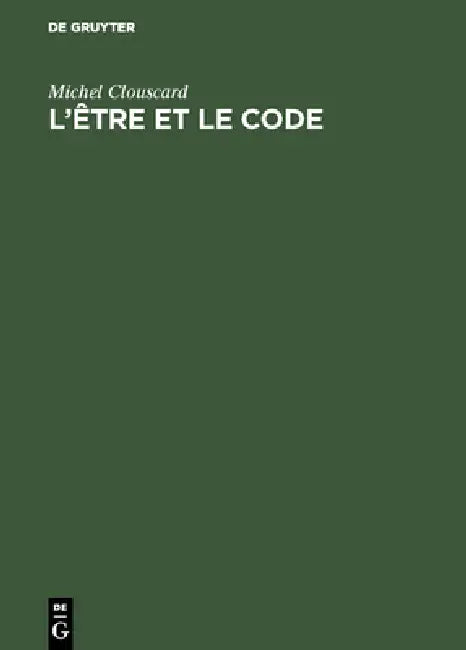 L'être et le code (English, Michel Clouscard)