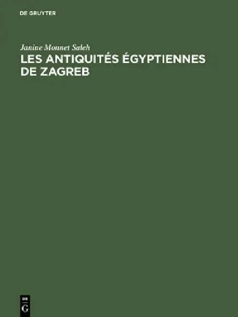Les antiquités égyptiennes de Zagreb (English, Janine Monnet Saleh)
