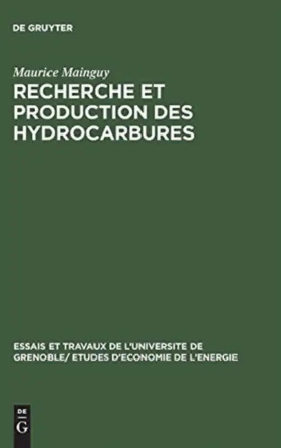 Recherche et production des hydrocarbures (English, Maurice Mainguy)