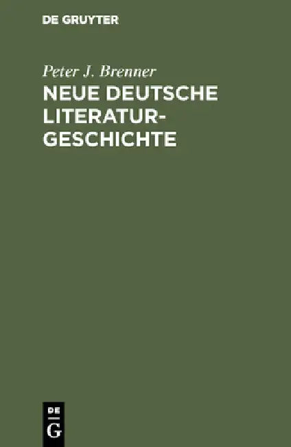 Neue Deutsche Literaturgeschichte (English, Peter J. Brenner)