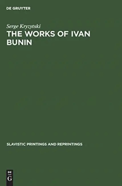 The Works of Ivan Bunin (English, Serge Kryzytski)