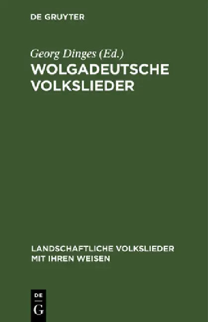 Wolgadeutsche Volkslieder (English, Georg Dinges | Paul Rau)