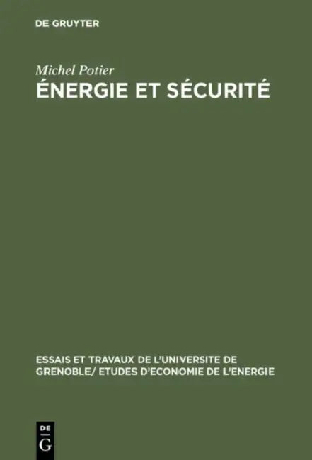 Énergie et sécurité (English, Michel Potier | G. Morlat | J. Gaussens)