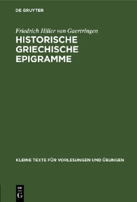 Historische Griechische Epigramme (English, Friedrich Hiller Von Gaertringen)