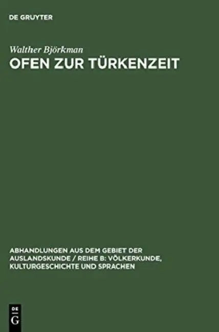 Ofen Zur Türkenzeit (English, Walther Björkman)