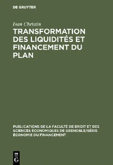 Transformation des liquidités et financement du plan (English, Ivan Christin | Pierre Llau)