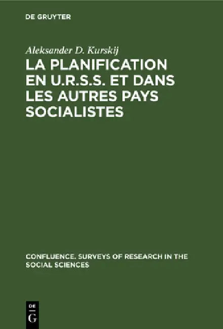 La planification en U.R.S.S. et dans les autres pays socialistes (English, Aleksander D. Kurskij | Jacqueline Portier)