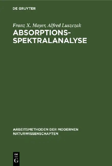 Absorptions-Spektralanalyse (English, Franz X. Mayer | Alfred Luszczak)