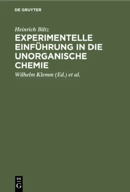 Experimentelle Einführung in Die Unorganische Chemie (English, Heinrich Biltz | Wilhelm Klemm | Werner Fischer)