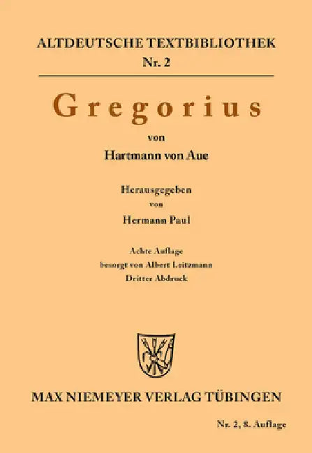 Gregorius (English, Hartmann Von Aue | Hermann Paul | Albert Leitzmann)