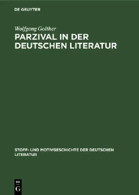 Parzival in Der Deutschen Literatur (English, Wolfgang Golther)