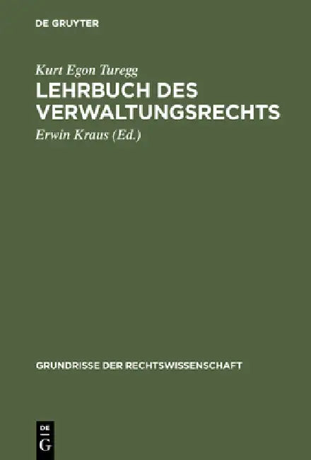 Lehrbuch des Verwaltungsrechts (English, Kurt Egon Turegg | Erwin Kraus)