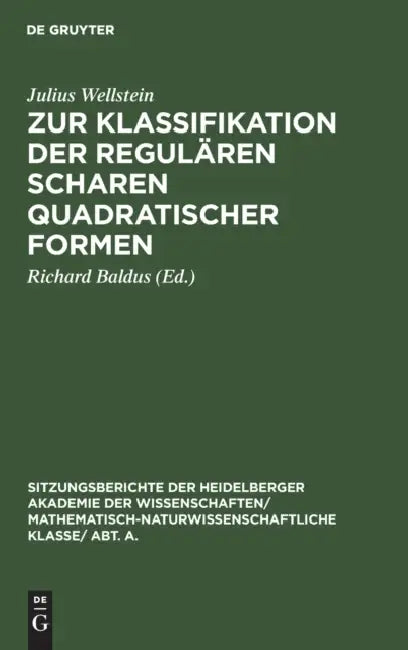 Zur Klassifikation Der Regulären Scharen Quadratischer Formen (English, Julius Wellstein | Richard Baldus)