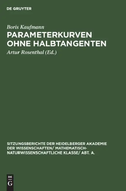 Parameterkurven Ohne Halbtangenten (English, Boris Kaufmann | Artur Rosenthal)