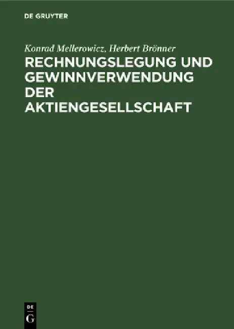 Rechnungslegung und Gewinnverwendung der Aktiengesellschaft (English, Konrad Mellerowicz | Herbert Brönner)