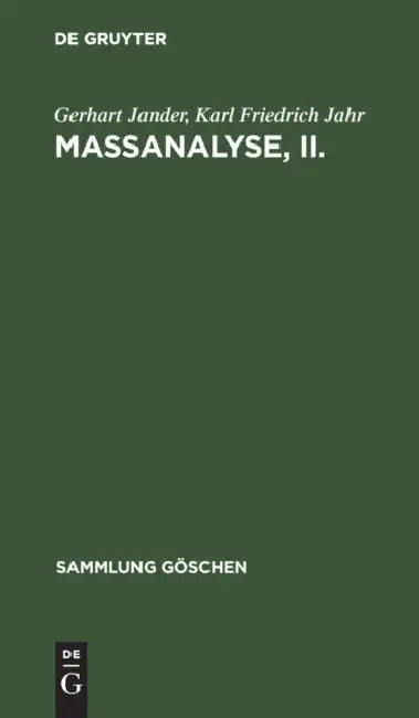 Maßanalyse, II. (English, Gerhart Jander | Karl Friedrich Jahr)
