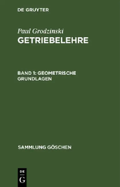 Geometrische Grundlagen (English, Paul Grodzinski)