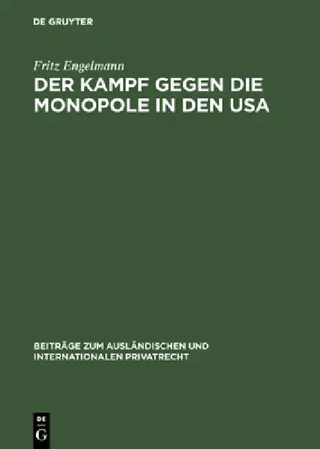 Der Kampf gegen die Monopole in den USA (English, Fritz Engelmann)