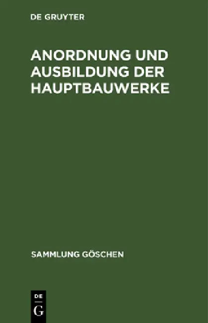 Anordnung und Ausbildung der Hauptbauwerke (English, Adolf Wilhelm Ludin Borkenstein)