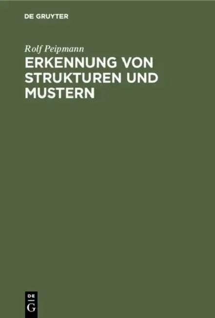 Erkennung von Strukturen und Mustern (English, Rolf Peipmann)