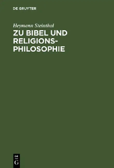 Zu Bibel Und Religionsphilosophie (English, Heymann Steinthal)
