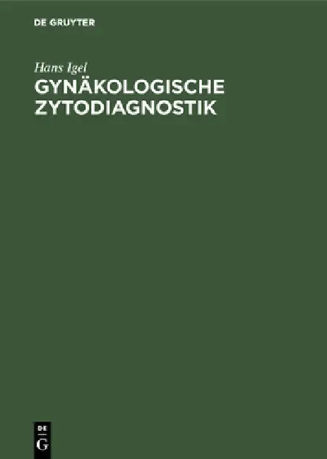 Gynäkologische Zytodiagnostik (English, Hans Igel)