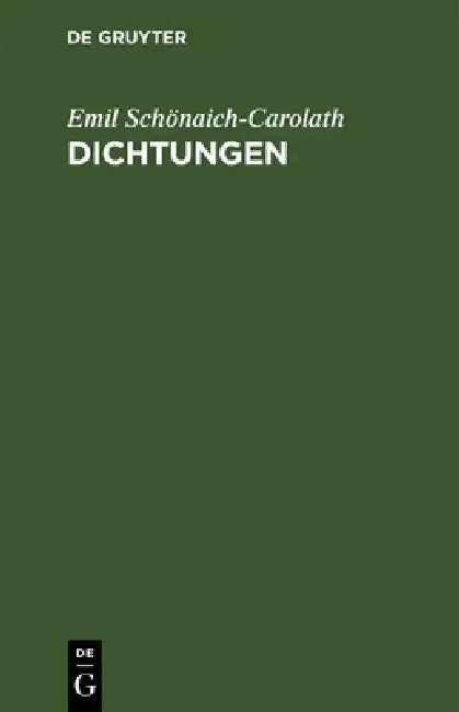 Dichtungen (English, Emil Schönaich-Carolath)