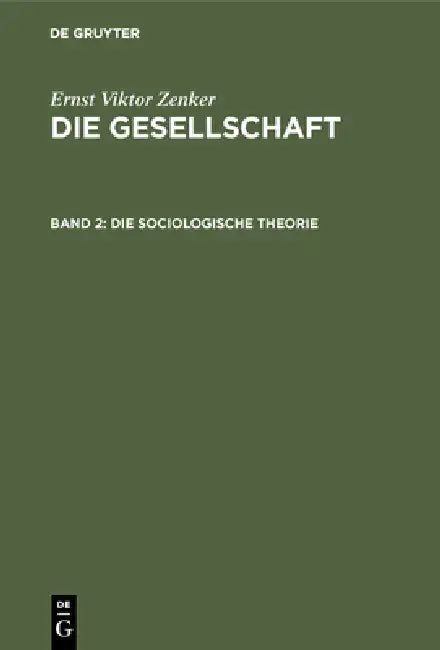Die sociologische Theorie (English, Ernst Viktor Zenker)